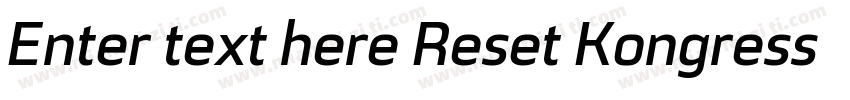 Enter text here Reset Kongress Dem字体转换
